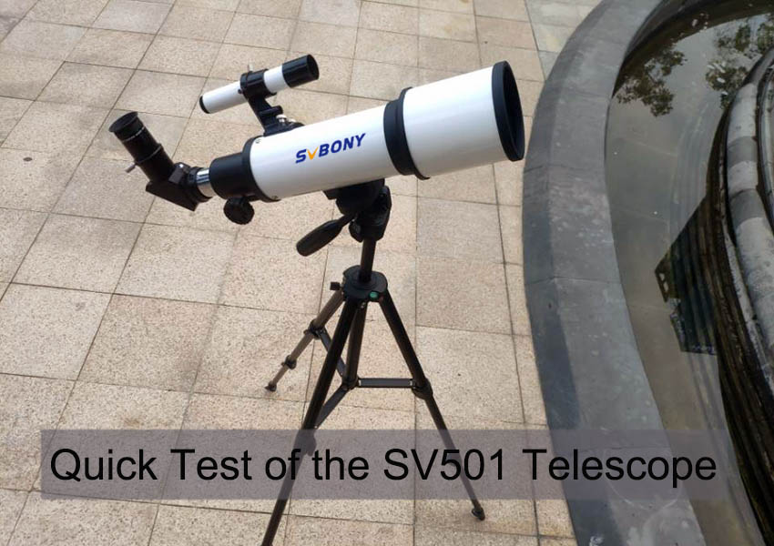 Quick Test of Svbony SV501 Astronomy Telescope